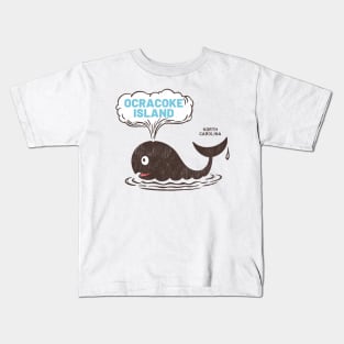 Ocracoke Island, NC Summertime Vacationing Whale Spout Kids T-Shirt